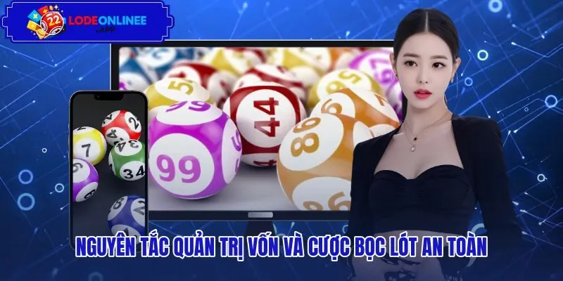 nguyen-tac-quan-tri-von-va-cuoc-boc-lot-an-toan Kinh nghiệm lô trượt và kỷ luật bảo toàn tiền cược