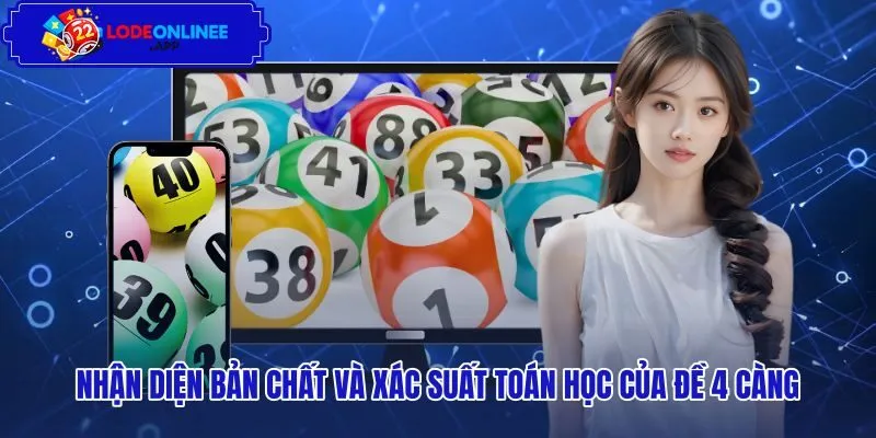 nhan-dien-ban-chat-va-xac-suat-toan-hoc-cua-de-4-cang Kinh nghiệm đánh 4 càng qua phân tích xác suất toán học